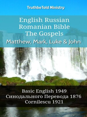 cover image of English Russian Romanian Bible--The Gospels--Matthew, Mark, Luke & John
